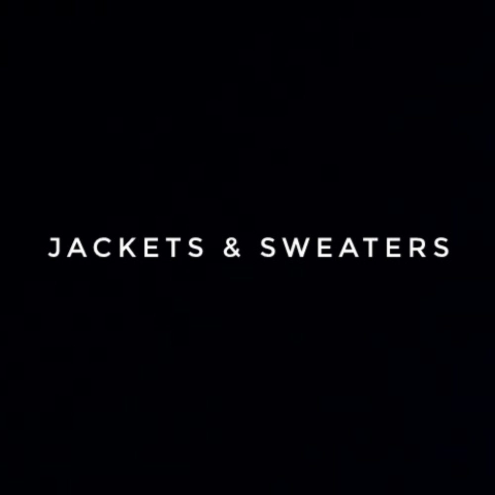 JACKETS & SWEATERS